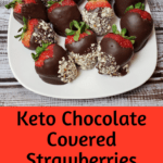 Keto Chocolate Covered Strawberries